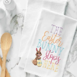 Bunny Stops Here Kitchen Towel